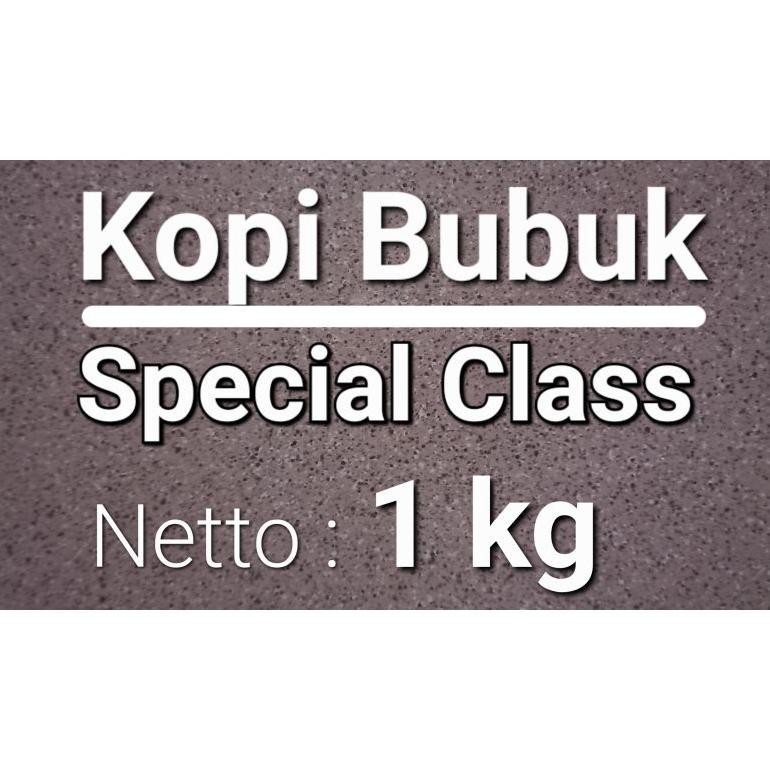 

Of14 TERBARU--Kopi Bubuk Special Class isi bersih 1 kilo, wajib coba u/ para pe-wirausaha, warkop, perkantoran, dll, kopi giling halus Sale
