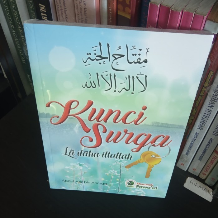 

BUKU KUNCI SURGA - ABDUL AZIZ BIN AHMAD