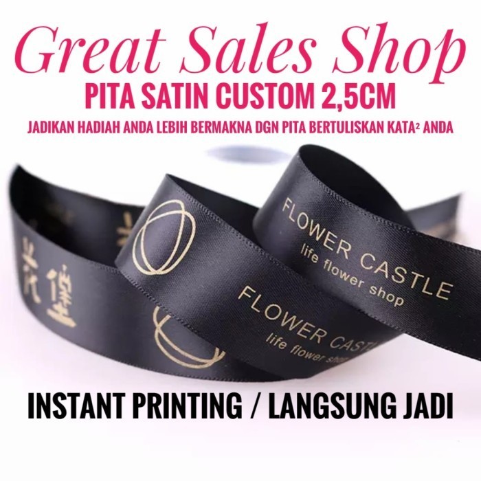 

HOT PROMO Pita Satin Custom Printing Import 2,5cm 1 Roll instant Printing