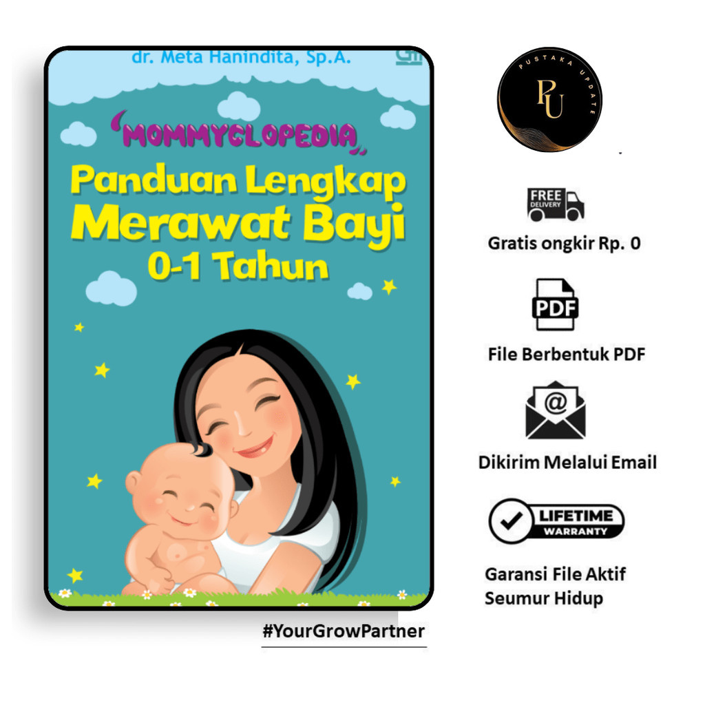 

167. PANDUAN LENGKAP MERAWAT BAYI 0-1 TAHUN - [-]