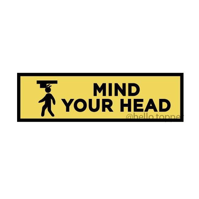 

Sign Akrilik Mind Your Head | Label Sign Awas Kepala Akrilik