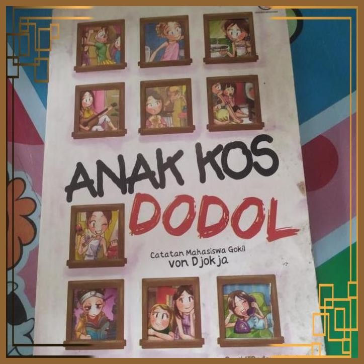 

[SCAF] anak kos dodol catatan mahasiswa gokil dewi rieka