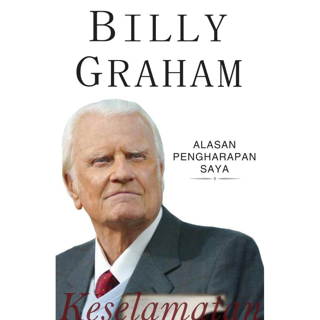 

Alasan Pengharapan Saya - Billy Graham - Buku Rohani Kristen