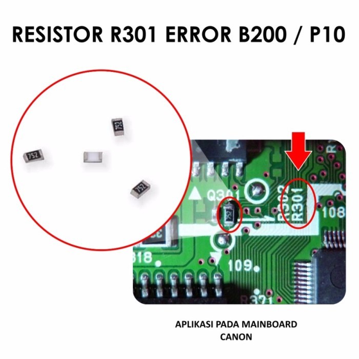 Open DS] Resistor Original R301 Eror B200/P10 Printer Canon MP287