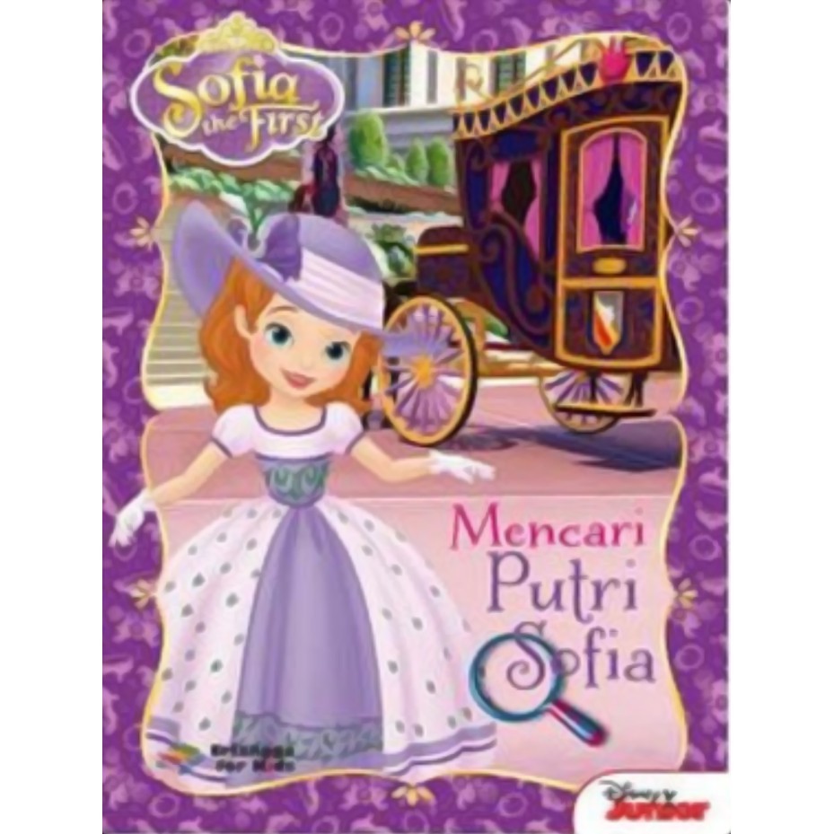 Buku Anak SOFIA THE FIRST : Mencari Putri Sofia