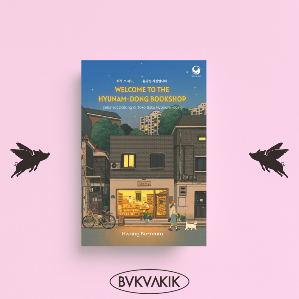 Welcome To The Hyunam-Dong Bookshop - Hwang Bo-Reum