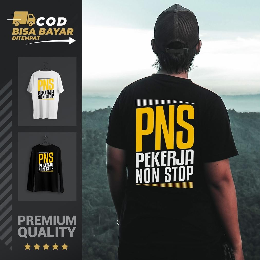 Promo Kaos Kata-Kata Lucu Pns Pekerja Non Stop