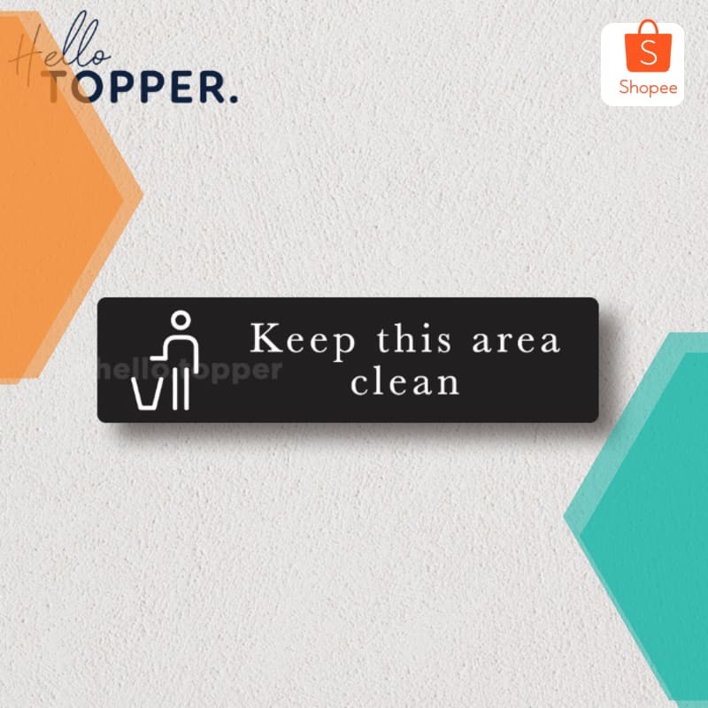 

Grosir Akrilik Sign Board Label Signage UV Print - Keep this area clean - Hitam Elegan