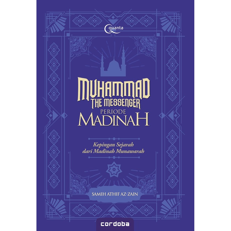 Gramedia - Muhammad The Messenger: Periode Madinah