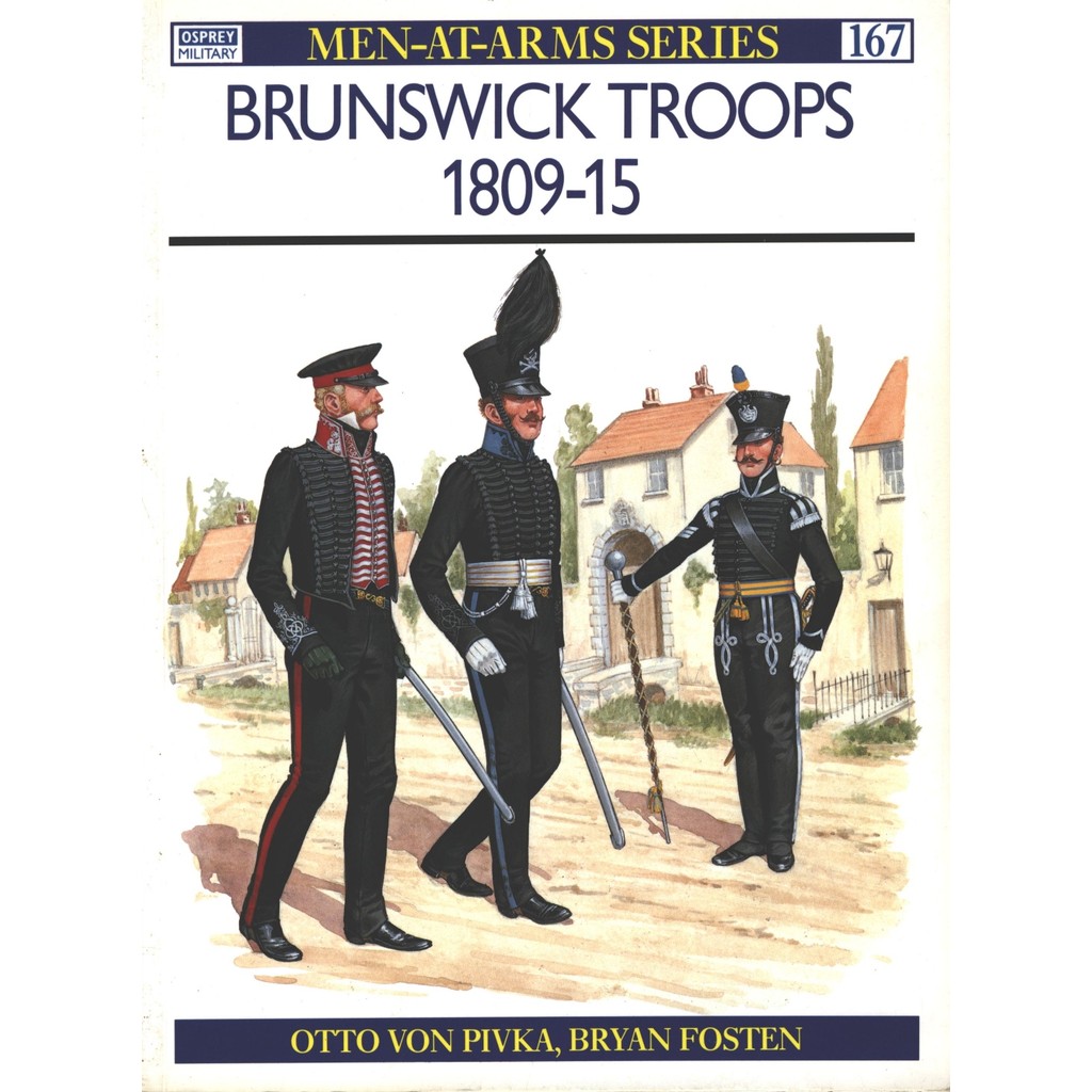 

Osprey - Men-at-Arms 167 - Brunswick Troops 1809-15 (Sejarah / D)