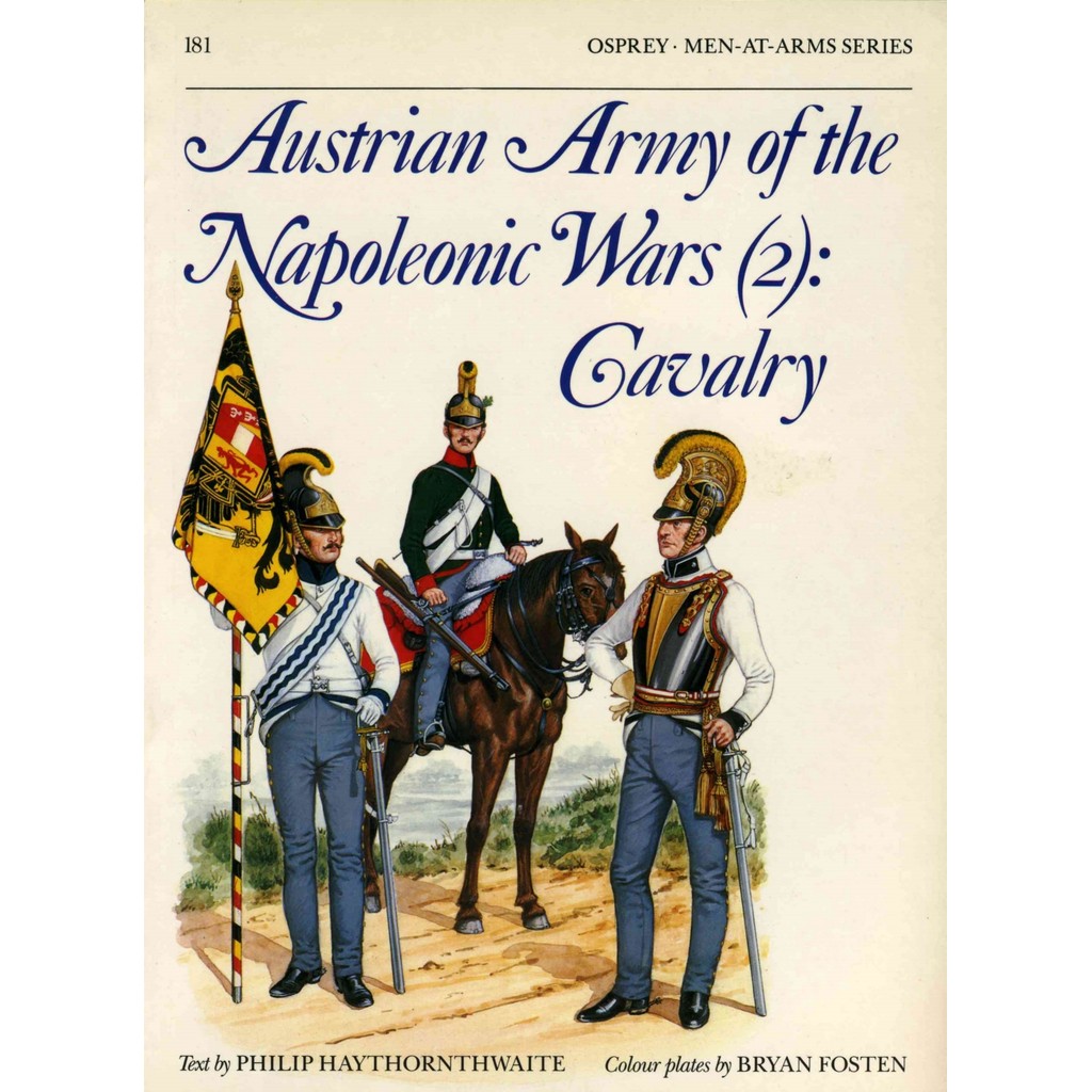 

Osprey - Men-at-Arms 181 - Austrian Army of the Napoleonic Wars (2) - Cavalry (Sejarah / D)