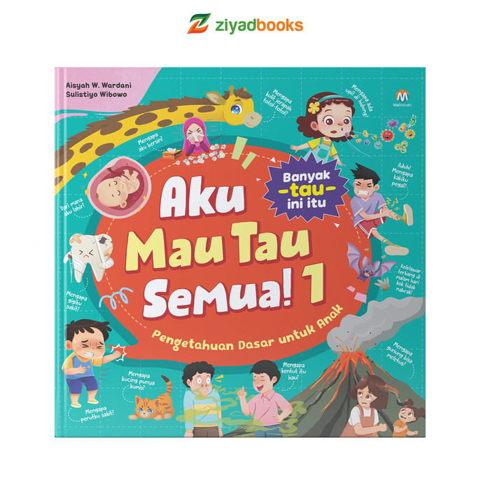 

Bana Ziyadbooks - Buku Edukasi Anak Hard Cover - Aku Mau Tau Semua! - Ensiklopedia Anak