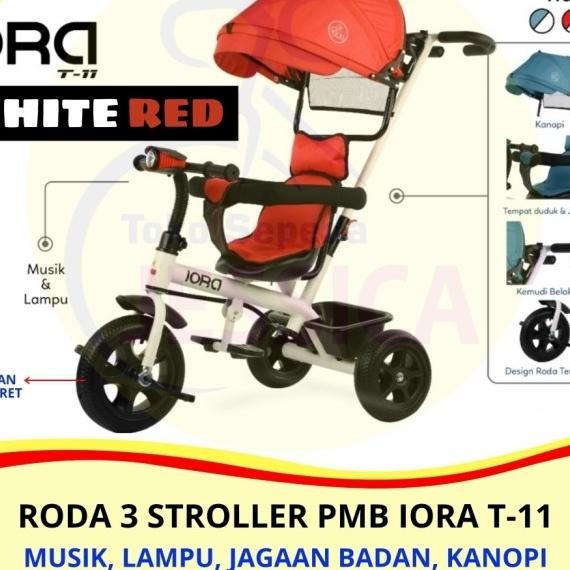 Sepeda Anak Roda 3 (Tiga) Tricycle Stroller Pmb Iora T11 - Iora T 11