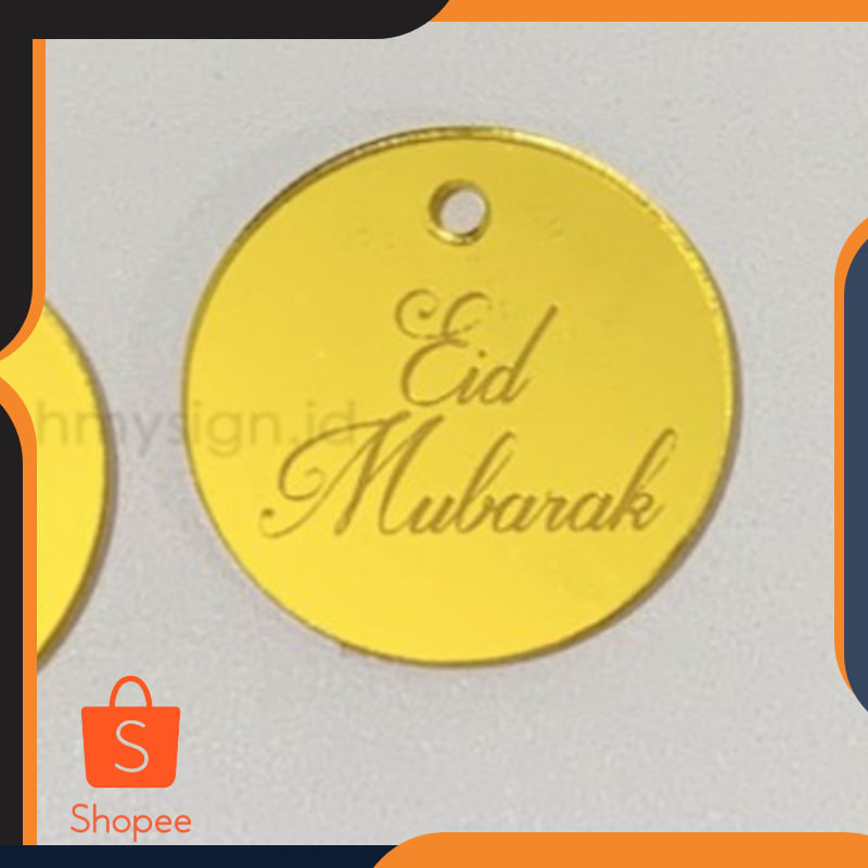 

Promo Hampers Tag Acrylic Lebaran Eid Mubarak Tag Label Mirror Akrilik Keren