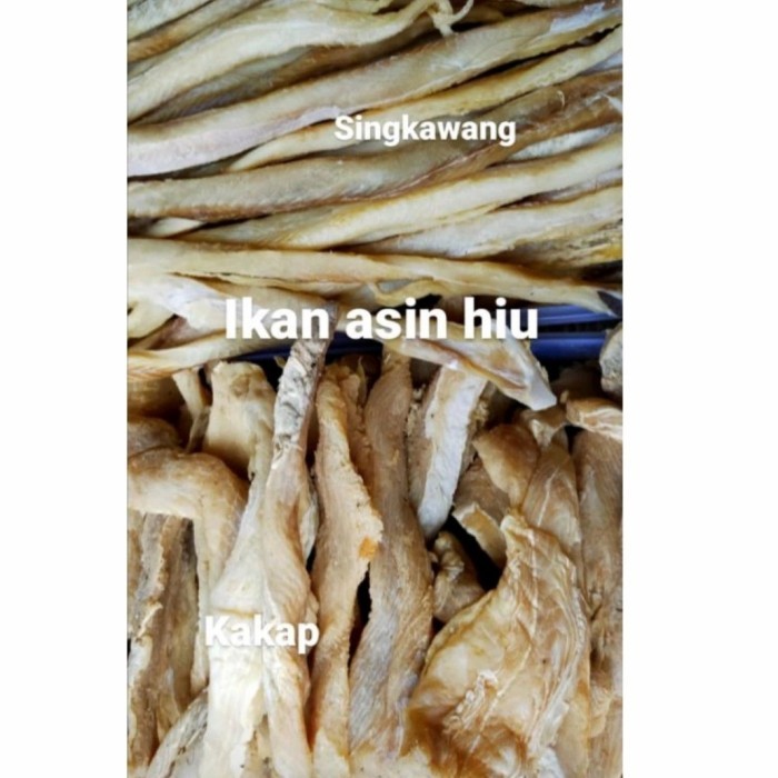 

Ikan Asin Hiu Singkawang / Sua He Pou / Sa Eng Phu / Sangphu Sa Ng Phu