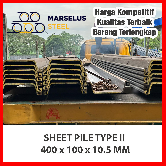Sheet Pile Type Ii 400 X 100 X 10.5 Mm - Sni Full Berkualitas Best Quality