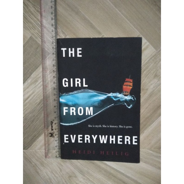 NOVEL ORIGINAL The Girl From Everywhere By Heidi Heilig INGGRIS