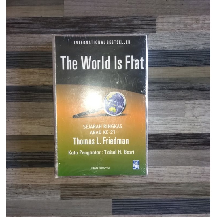THE WORLD IS FLAT : SEJARAH RINGKAS ABAD KE-21