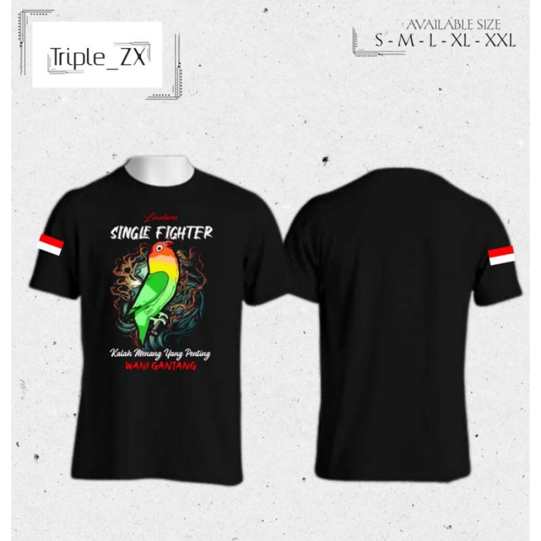 KAOS PECINTA LOVEBIRD SINGLE FIGHTER WANI GANTANG//TSHIRT NEW