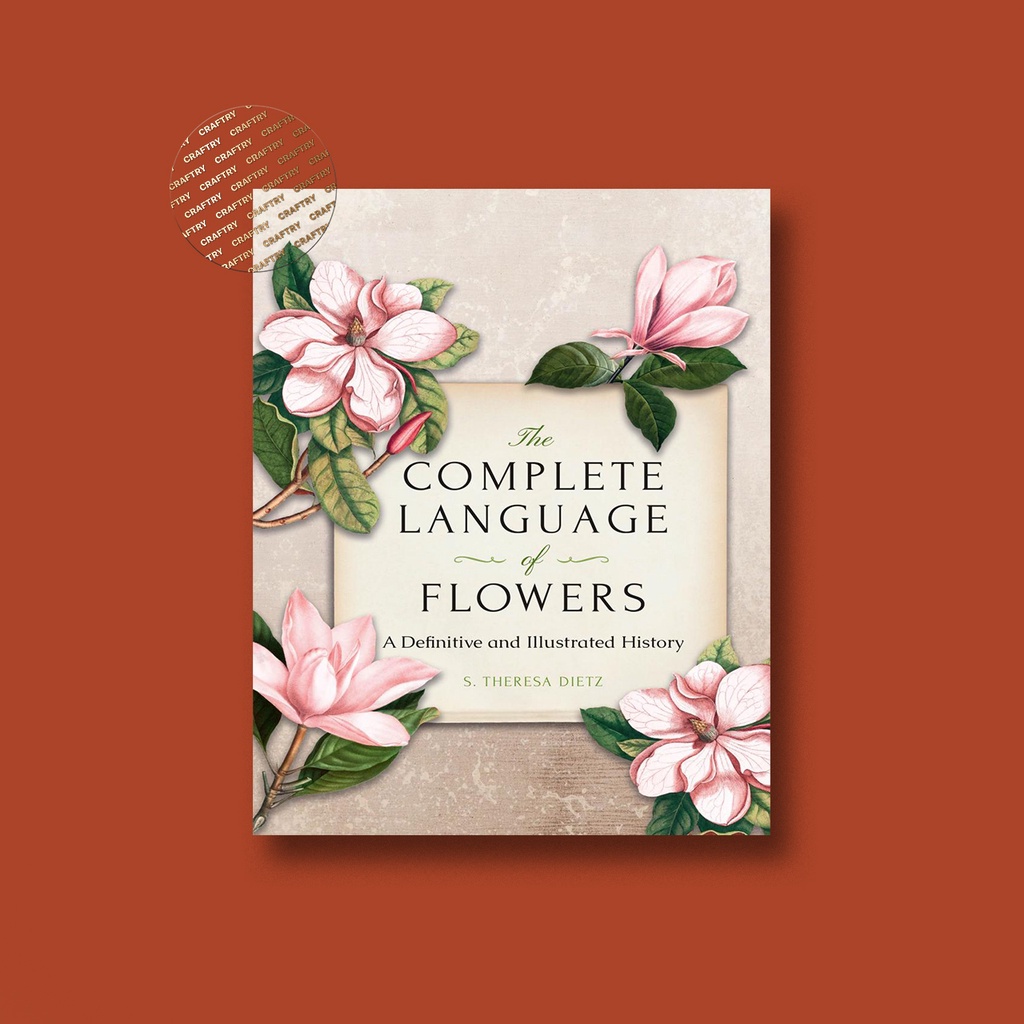 

The Complete Language of Flowers - S.Theresa Dietz
