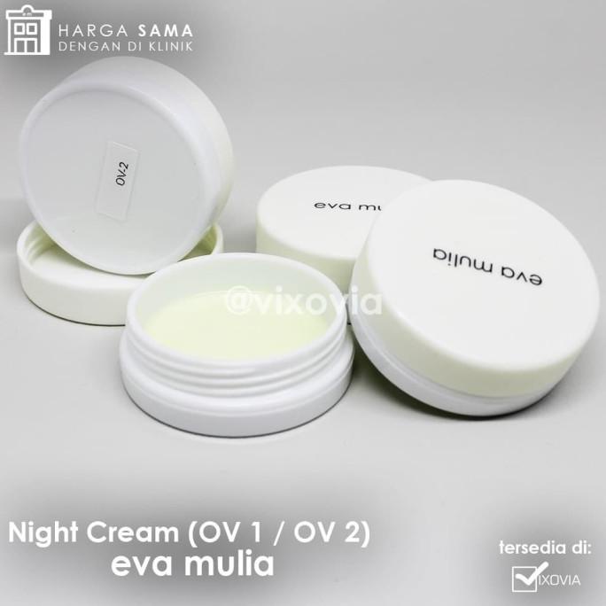 Night Cream 1 / Krim Malam OV1 Eva Mulia