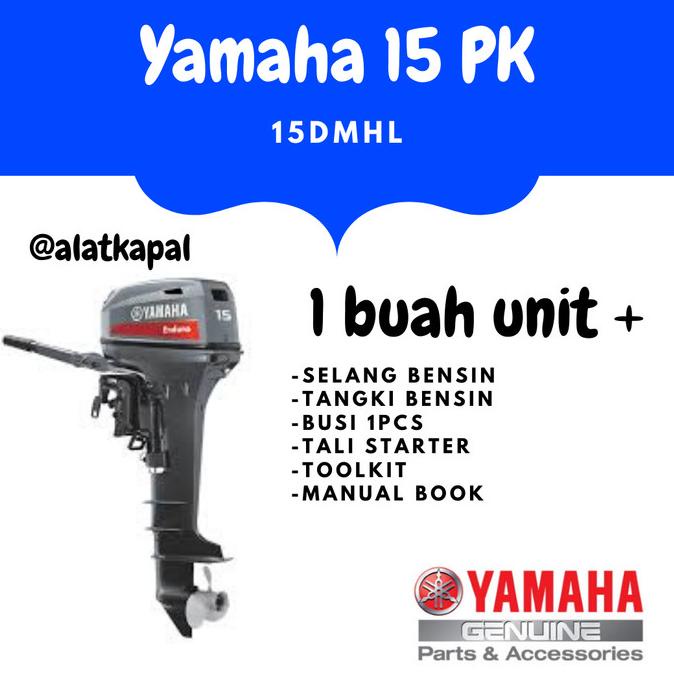 Mesin Motor Tempel Yamaha Outboard 15 Pk Hp 2 Tak E15Dmhl
