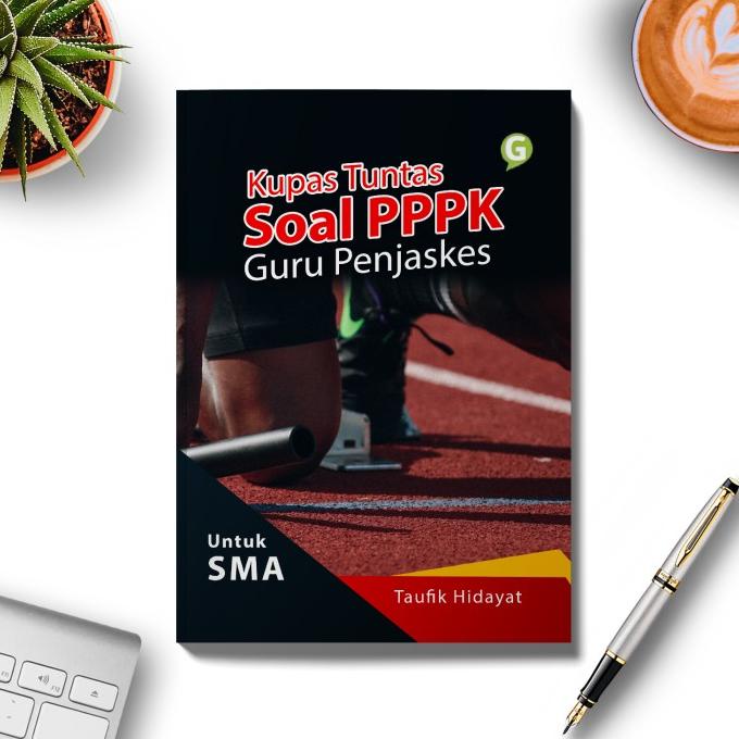 Buku Kupas Tuntas Soal PPPK Guru Penjaskes SMA