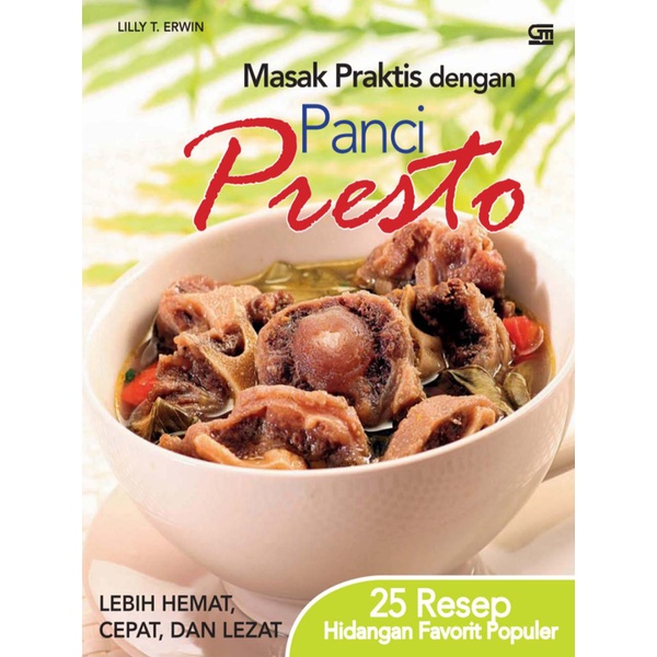 

Masak Praktis dengan Panci Presto