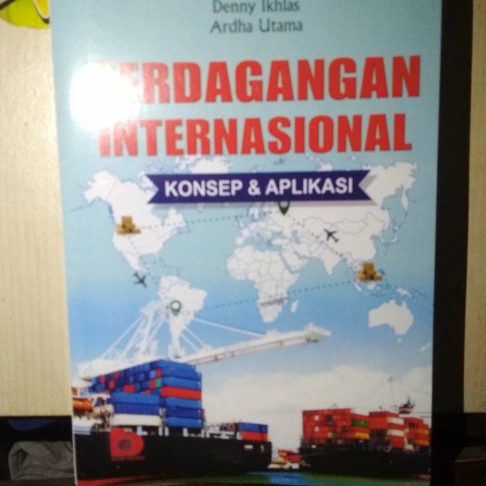 

Buku Perdagangan Internasional Konsep Dan Aplikasi