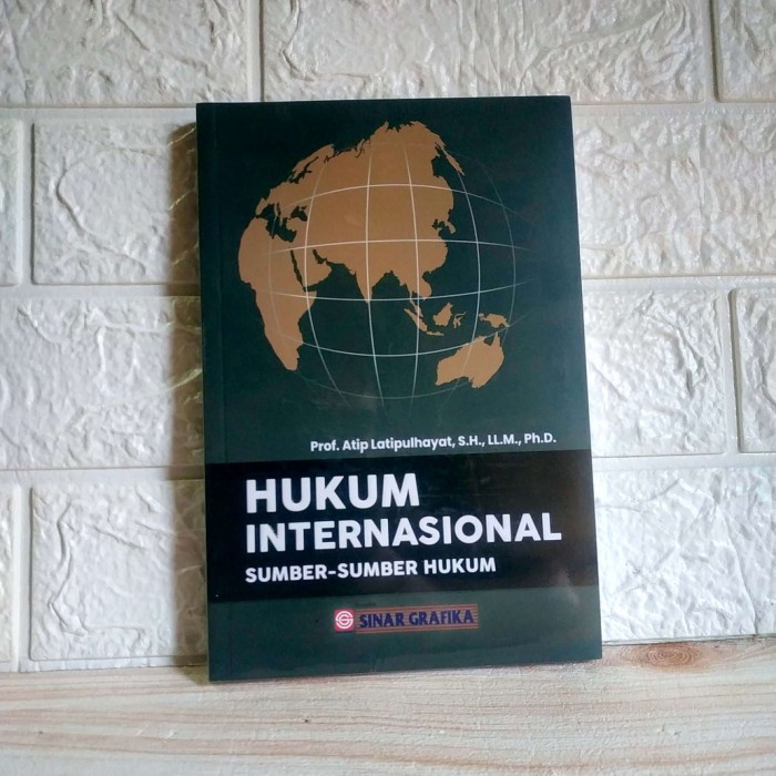 

Buku Tahun 2021 Hukum Internasional Sumber Sumber Hukum Prof. Atip L