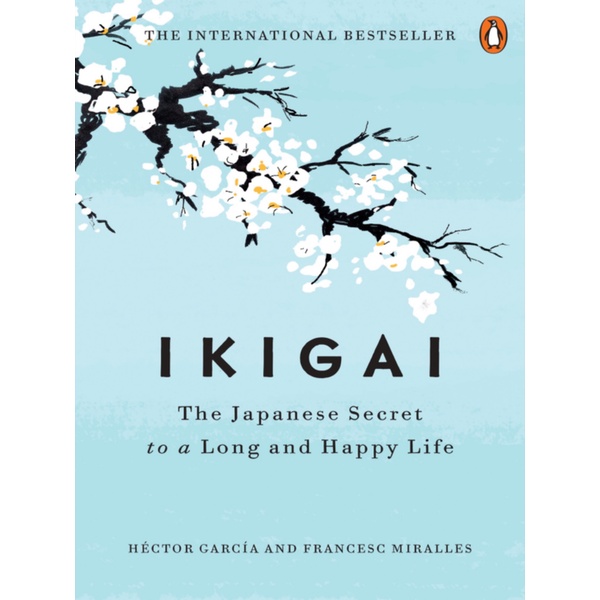 

Ikigai - The Japanese Secret to a Long and Happy Life