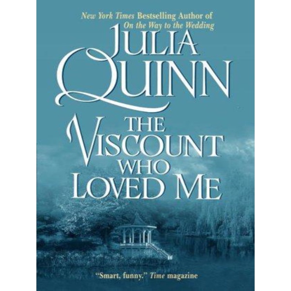 

The Viscount Who Loved Me (English)
