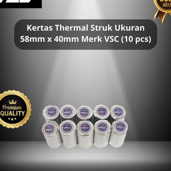 

[❤O/H✓6] KERTAS THERMAL STRUK 58mmx40mm, MERK VSC 1 PACK (10PCS)- langsung.kiirim.