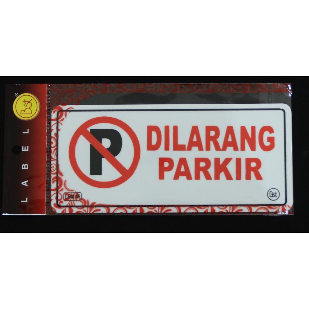 

ERA059 Label Akrilik Dilarang Parkir Medium ***