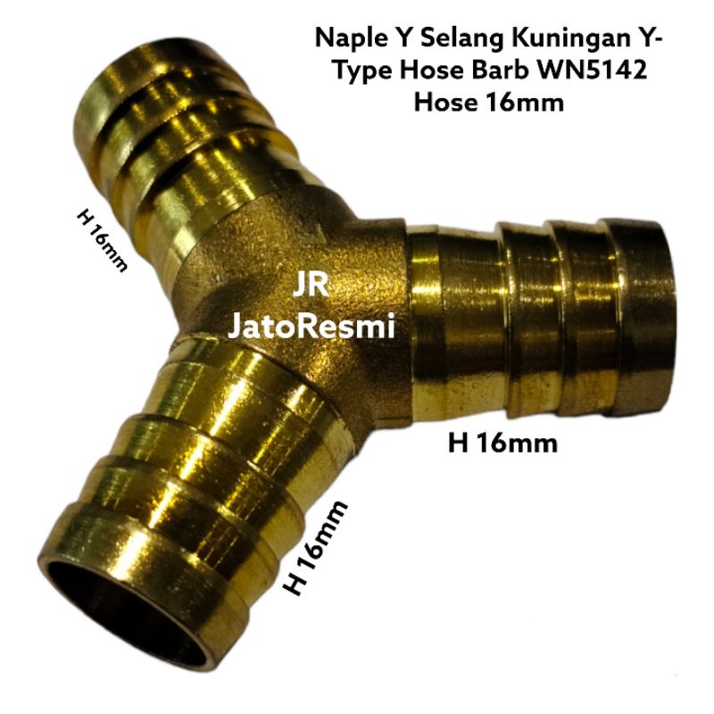 Naple Y Selang Kuningan Y-Type Hose Barb WN5142 Hose 16mm