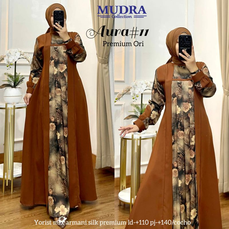 new**best seller**AURA#11 gamis maxy premium dress**bahan yorist mix armany silk*by Mudra collection