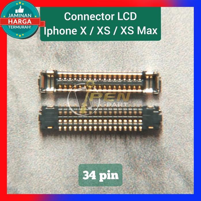 Konektor Lcd Iphone X Xs Max Original Socket Connector Layar Di Mesin