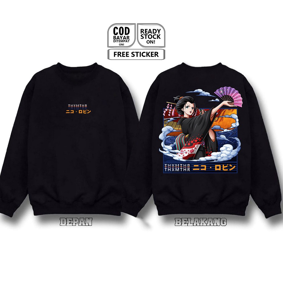 Nikmati SWEATER CREWNECK NICO ROBIN ONE PIECE ANIME MANGA ニコ・ロビン NIKO ROBIN NAMI RORONOA ZORO FRANKY