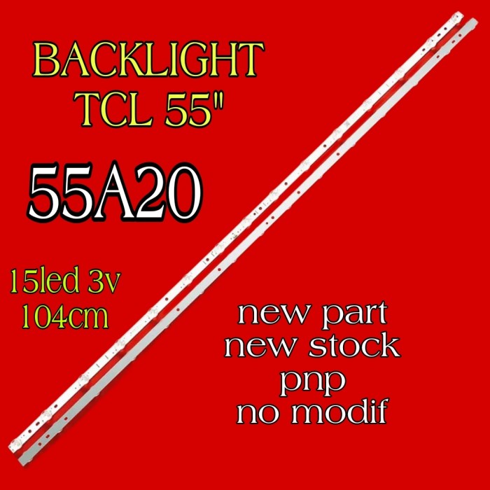 Lampu Led Bl Backlight Tv Tcl 55 15Led 15K 55A20