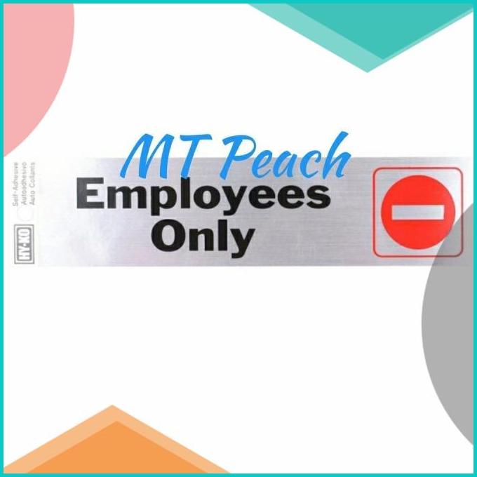 

HY KO STIKER EMPLOYEES ONLY SIGN LABEL ANODIZED STICKER EMPLOYEES ONLY 20JVLZ3 onderdil