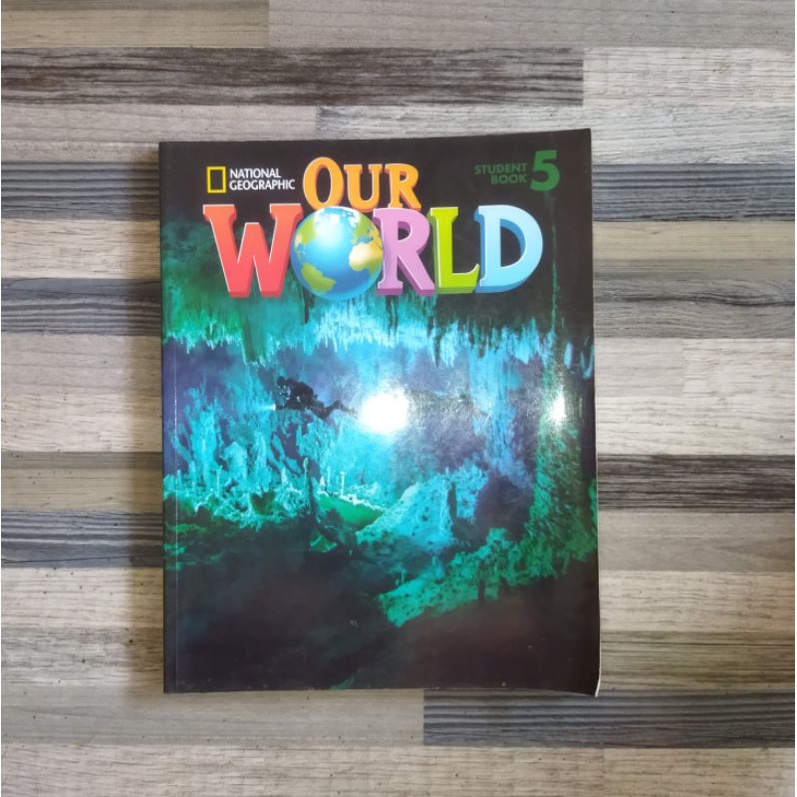 NATIONAL GEOGRAPHIC OUR WORLD STUDENT BOOK 5