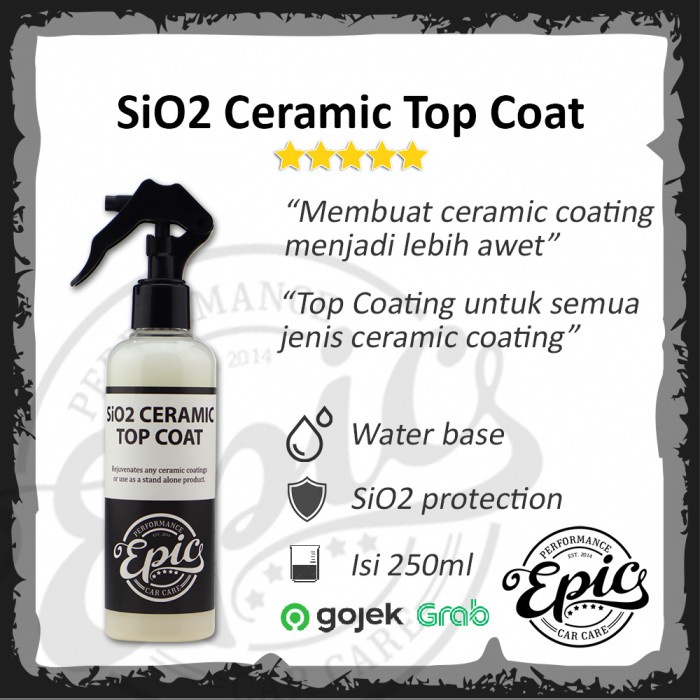 ✨COD Epic Sio2 Ceramic Top Coat Cairan Top Coating Nano Coating Maintenance Diskon