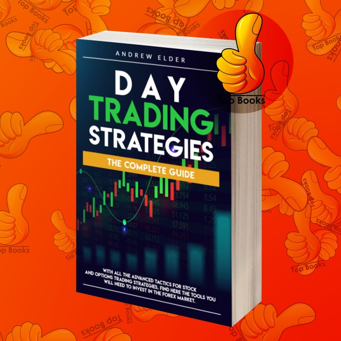 

DAY TRADING STRATEGIES: THE COMPLETE GUIDE WITH ALL THE ADVANCED TACT