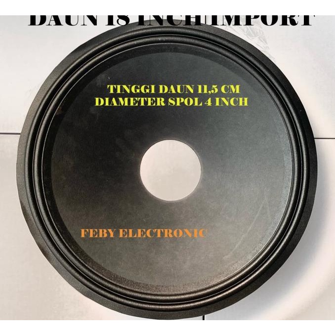 Daun Speaker 18 Inch Import Diameter spol 100MM