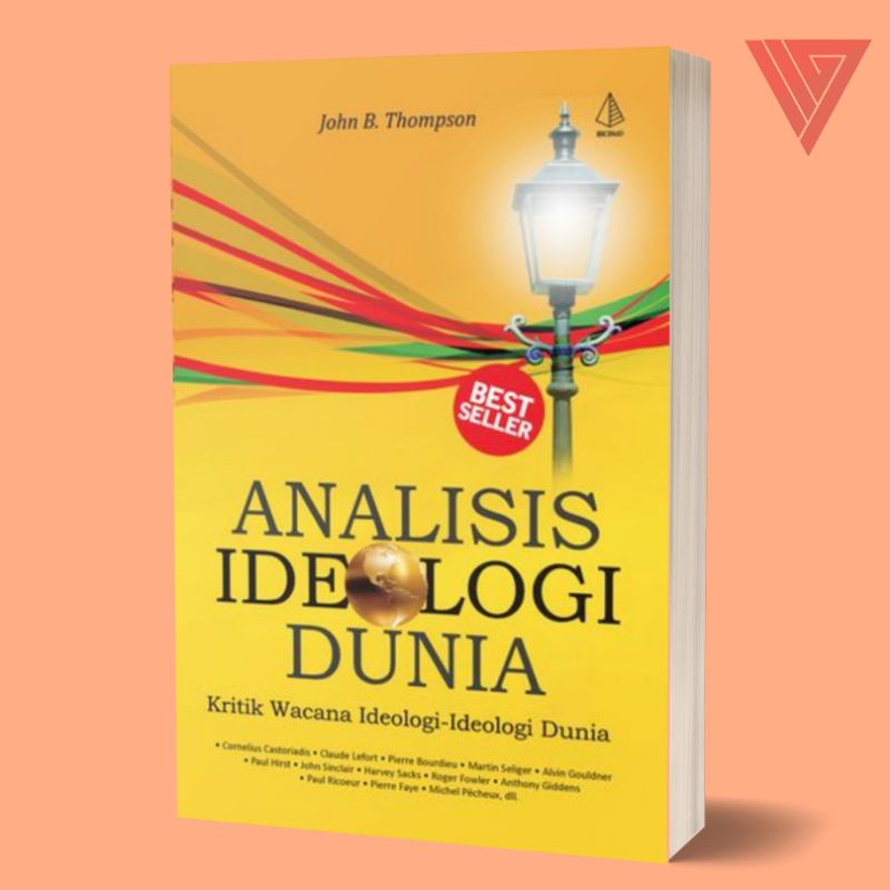 Iyig - Buku Analisis Ideologi Dunia Kritik Wacana Ideologi Ideologi Dunia - John B. Thompson