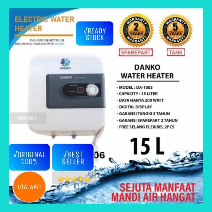 Pemanas Air Water Heater Danko Original 15 Liter Bergaransi Low Watt Water Heater