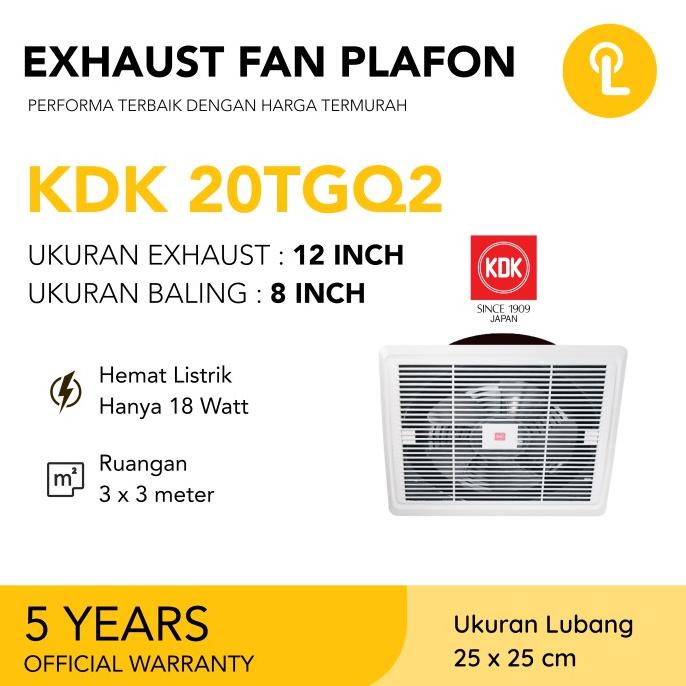 PROMO Exhaust Fan KDK 20TGQ 20TGQ2 / Exhaust Fan Plafon 8 inch KDK KODE AZ