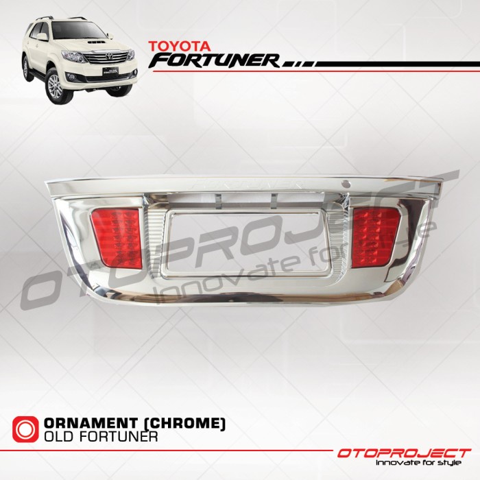 Otoproject Ornament Chrome Fortuner Old berkualitas