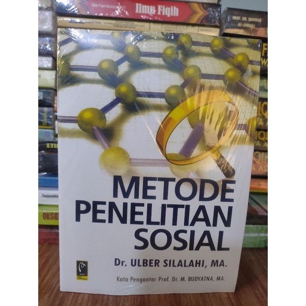 

Metode Penelitian Sosial by Ulber Silalahi