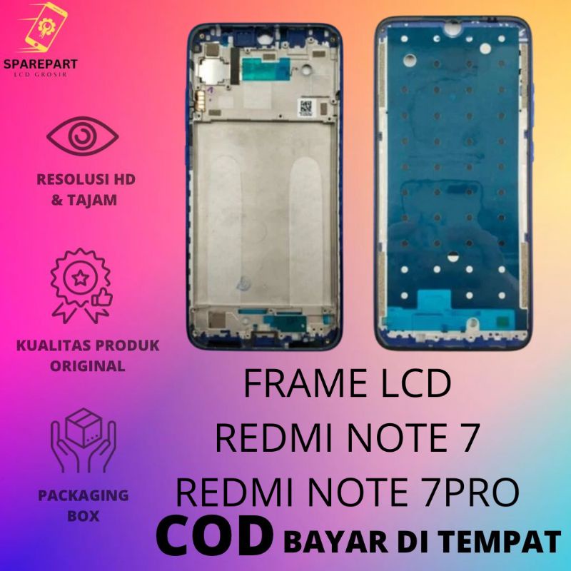 FRAME LCD/TULANG TENGAH/TATAKAN LCD XIAOMI REDMI NOTE 7/NOTE 7PRO ORIGINAL
